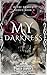 My Darkness (In The Shadows Book 3)