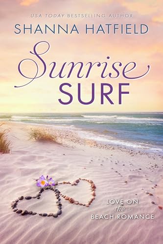 Sunrise Surf: A Sweet Beach Romance (Love on the Beach Book 3)