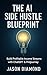 The AI Side Hustle Blueprin...