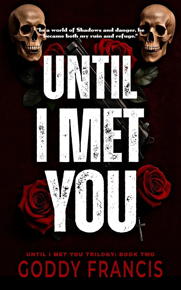 Until I Met You (Until I Met You #2)