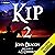 Kip 2: Kip Callahan, Book 2