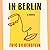In Berlin: A Novel