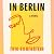 In Berlin: A Novel