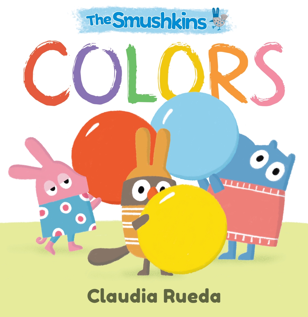 The Smushkins: Colors (Board Book)