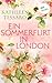 Ein Sommerflirt in London -...