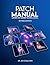 Patch Manual: LifeWave® New Member Training Manual: Revised Edition