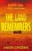 The Land Remembers by Amon Chizema