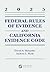 Federal Rules of Evidence and California Evidence Code, 2025 by David Alan Sklansky