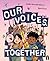 Our Voices, Together by Inda Zahri