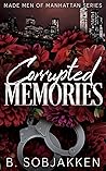 Corrupted Memories (Made Men of Manhattan #2)