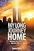 My Long Journey Home