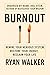 Burnout: Rewire Your Nervous System, Restore Your Energy, Reclaim Your Life