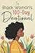 The Black Woman's 100-Day D...