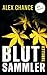 Blutsammler: Eine brillante...