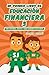 Mi primer libro de educación financiera 3 by Floren Verdú