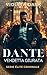 Dante: Vendetta Giurata (Él...