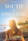 South of Somewhere