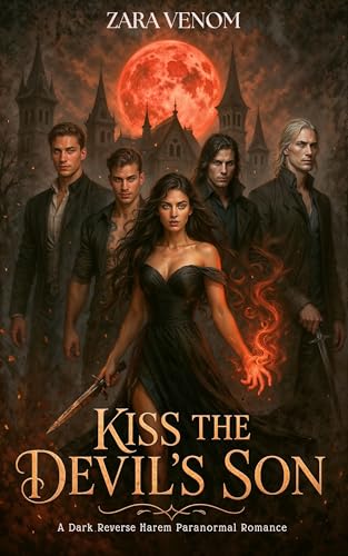 Kiss the Devil’s Sons: A Paranormal Reverse Harem Dark Romance (The Harem Pact Series)
