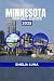 MINNESOTA TRAVEL GUIDE 2025...