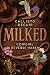 Milked: Cowgirl Reverse Harem
