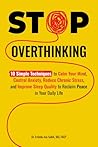 Stop Overthinking...