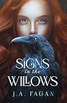 Signs In The Willows