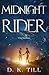 Midnight Rider by D.K. Till
