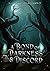 A Bond Of Darkness And Discord by Lindsey N. Rhoden A Bond Of Darkness And Discord by Lindsey N. Rhoden