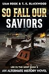 So Fall Our Saviors