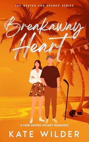 Breakaway Heart (Skates and Sparks)