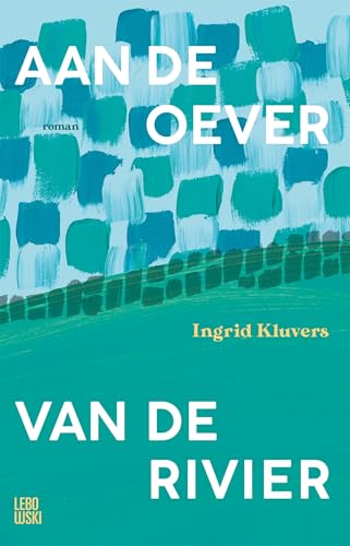 Aan de oever van de rivier (Dutch Edition)