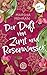 Der Duft von Zimt und Rosen...