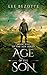 Age of the Son: Book Five of the Aun Series