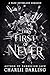 The First of Never by Charlii Darling