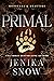 Primal (Monsters and Beauti...