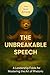 The Unbreakable Speech: A L...