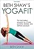 Beth Shaw's YogaFit by Beth Shaw