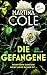 Die Gefangene: Thriller: We...