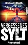 Vergessenes Sylt:...