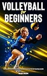 Volleyball for Be...