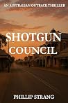 Shotgun Council: ...