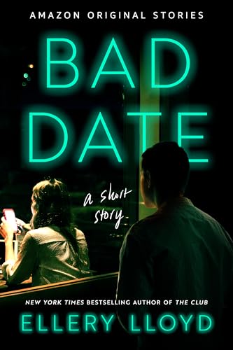 Bad Date (Kindle Edition)