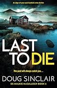Last to Die
