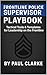 Frontline Police Supervisor Playbook by Paul Clarke