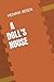 A DOLL'S HOUSE