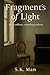 Fragments of Light: In the Stillness, Something Endures