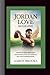JORDAN LOVE BIOGRAPHY: Behi...