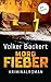 Mordfieber: Kriminalroman –...