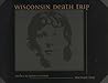 Wisconsin Death Trip