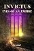 Invictus: Eyes of an Empire